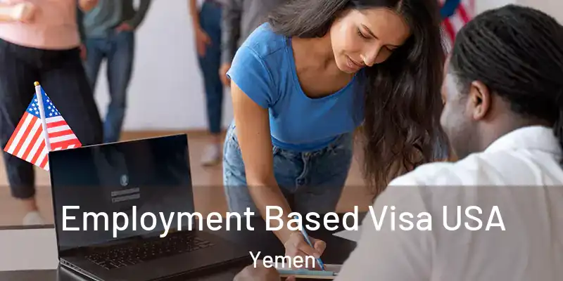  Employment Based Visa USA Yemen