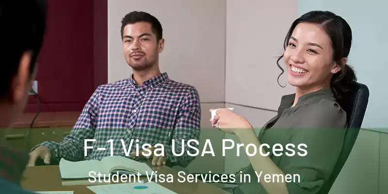  F-1 Visa USA Process Student Visa Services in Yemen