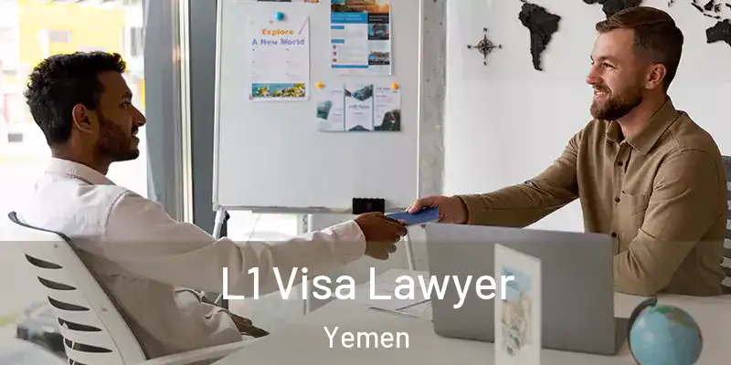  L1 Visa Lawyer Yemen