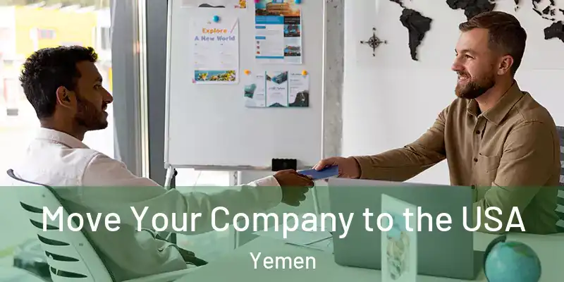  Move Your Company to the USA Yemen