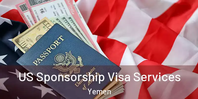  US Sponsorship Visa Services Yemen
