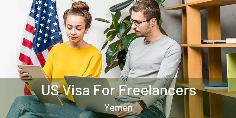  US Visa For Freelancers Yemen